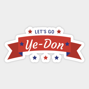 Let's Go Ye-Don Sticker